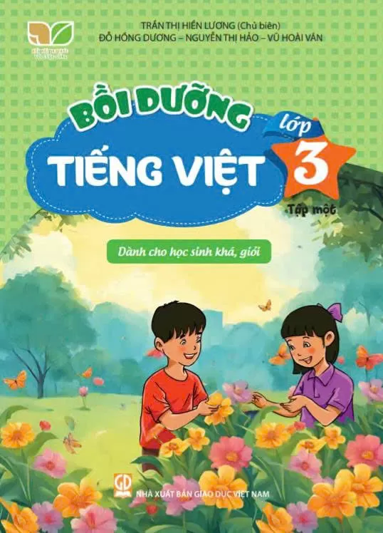 BỒI DƯỠNG TIẾNG VIỆT LỚP 3 - TẬP 1 (Dành cho học sinh khá, giỏi) - Bộ sách Kết nối tri thức